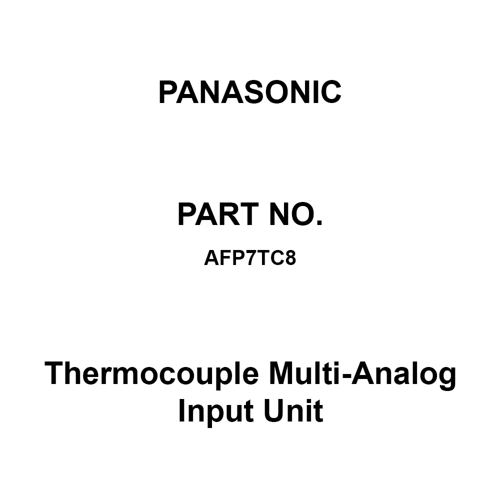 Panasonic Thermocouple Multi-Analog Input Unit 147 m/s² or more 3 Shock Resistance, AFP7TC8