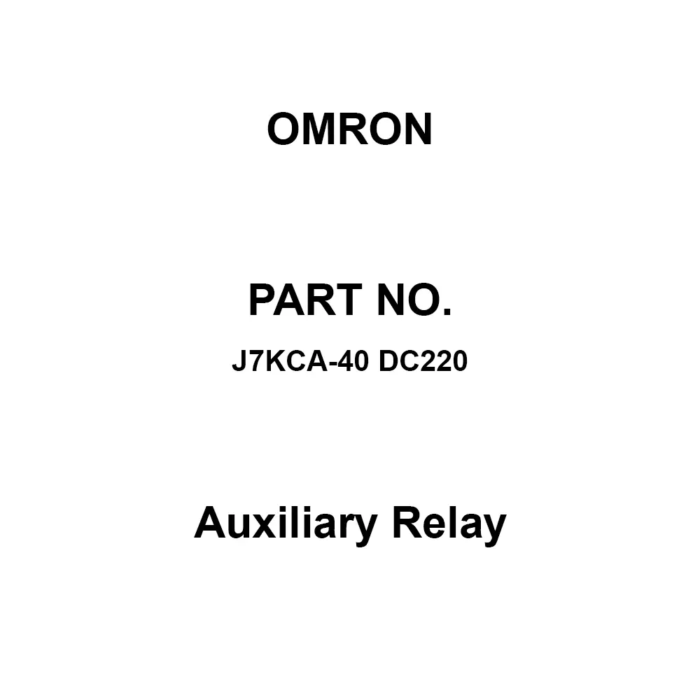 Omron Auxiliary Relay DC 220 V Rated Voltage, J7KCA-40 DC220