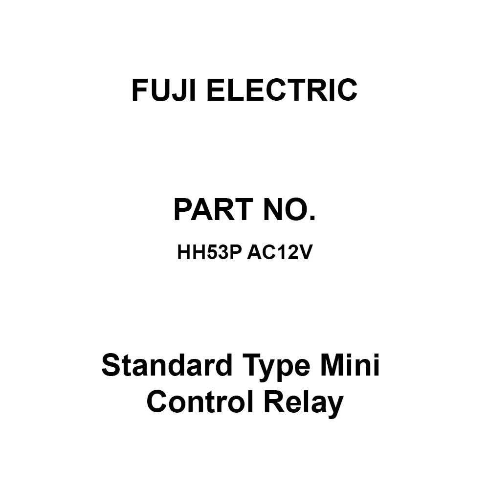 Fuji Electric Standard Type Mini Control Relay 3C Contact 250 V Insulation Voltage, HH53P AC12V