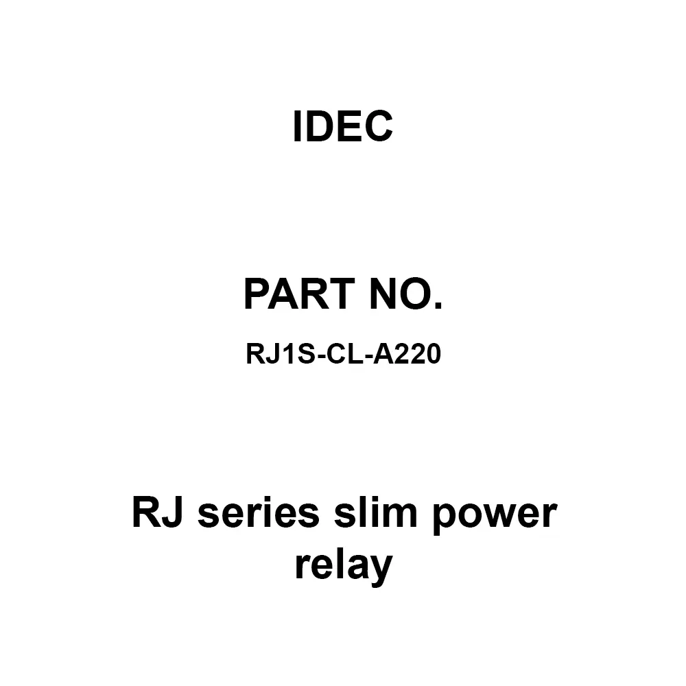 IDEC RJ Series slim power relay 1C Single Contact Type, RJ1S-CL-A220 (Pack of 10 Pcs)