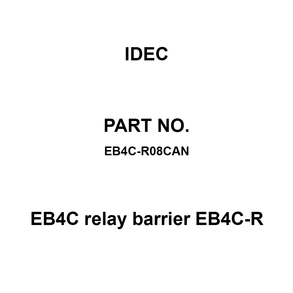 IDEC EB4C relay barrier (withstand pressure / intrinsically safe explosion-proof structure) EB4C-R Relay, EB4C-R08CAN