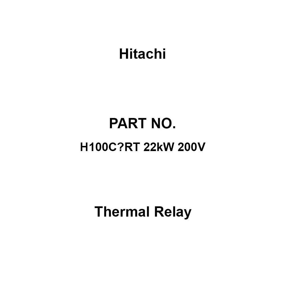 Hitachi Thermal Relay (2A2B)X2 Auxiliary Contacts, H100C‐RT 22kW 200V