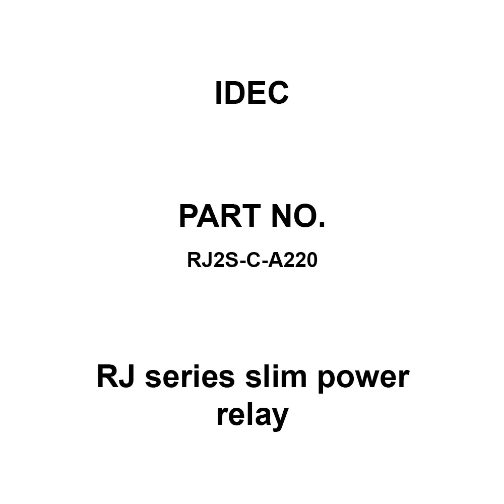 Relay Rj2 Buy IDEC RJ Series slim power relay 2C Single Contact Type, RJ2S-C-A220 ...
