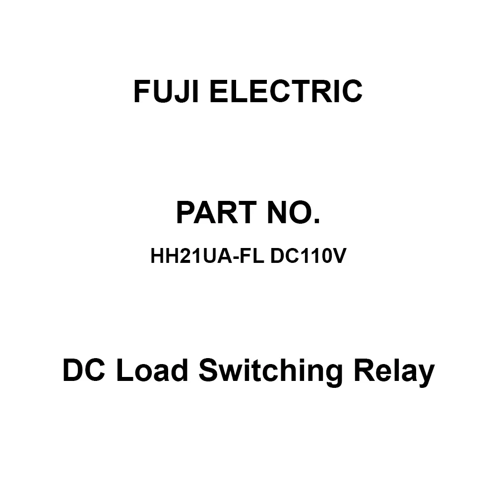 Fuji Electric DC Load Switching Relay 1A Contact Configuration, HH21UA-FL DC110V