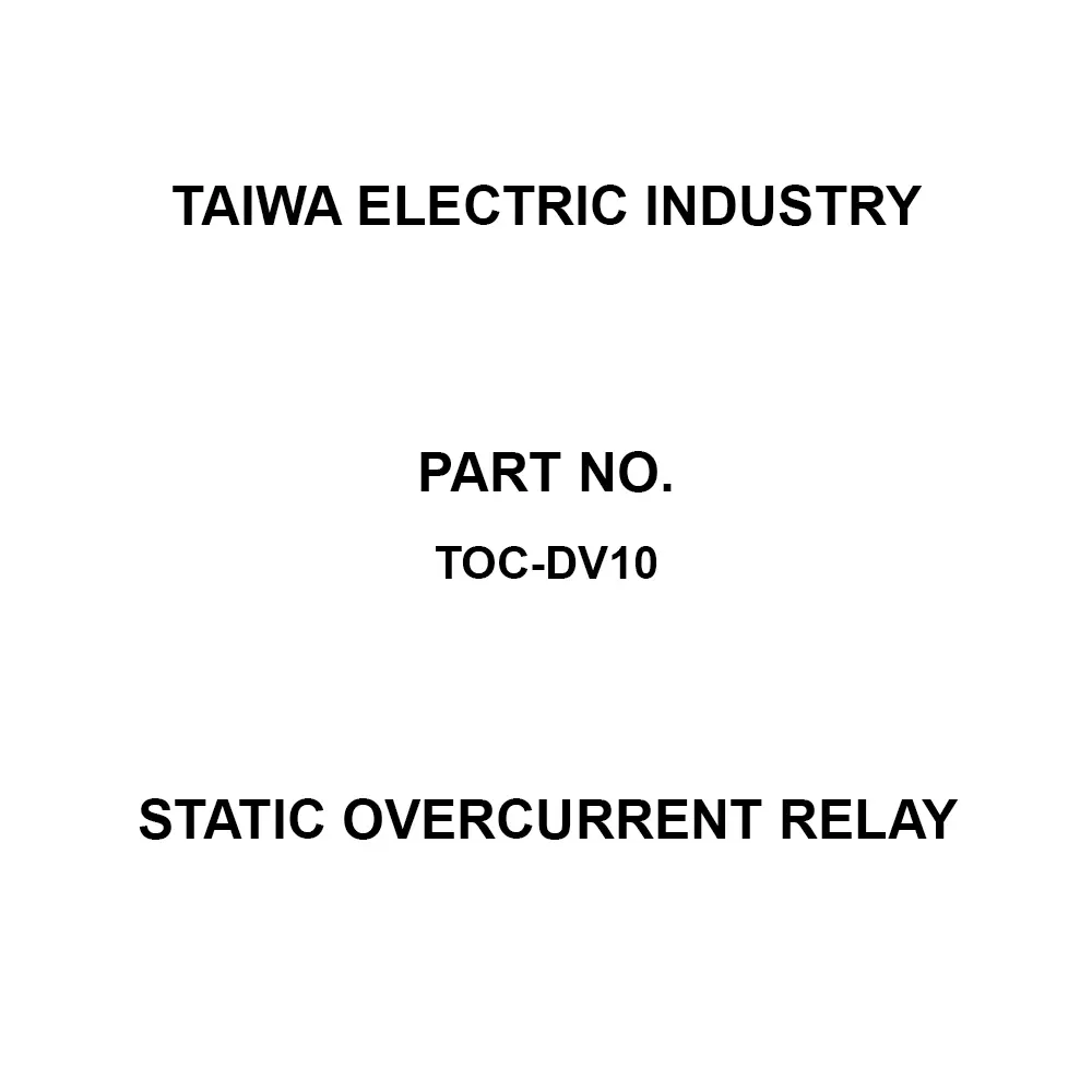 Taiwa Electric Industry Static Overcurrent Relay 5 Amp Rated Current, TOC-DV10
