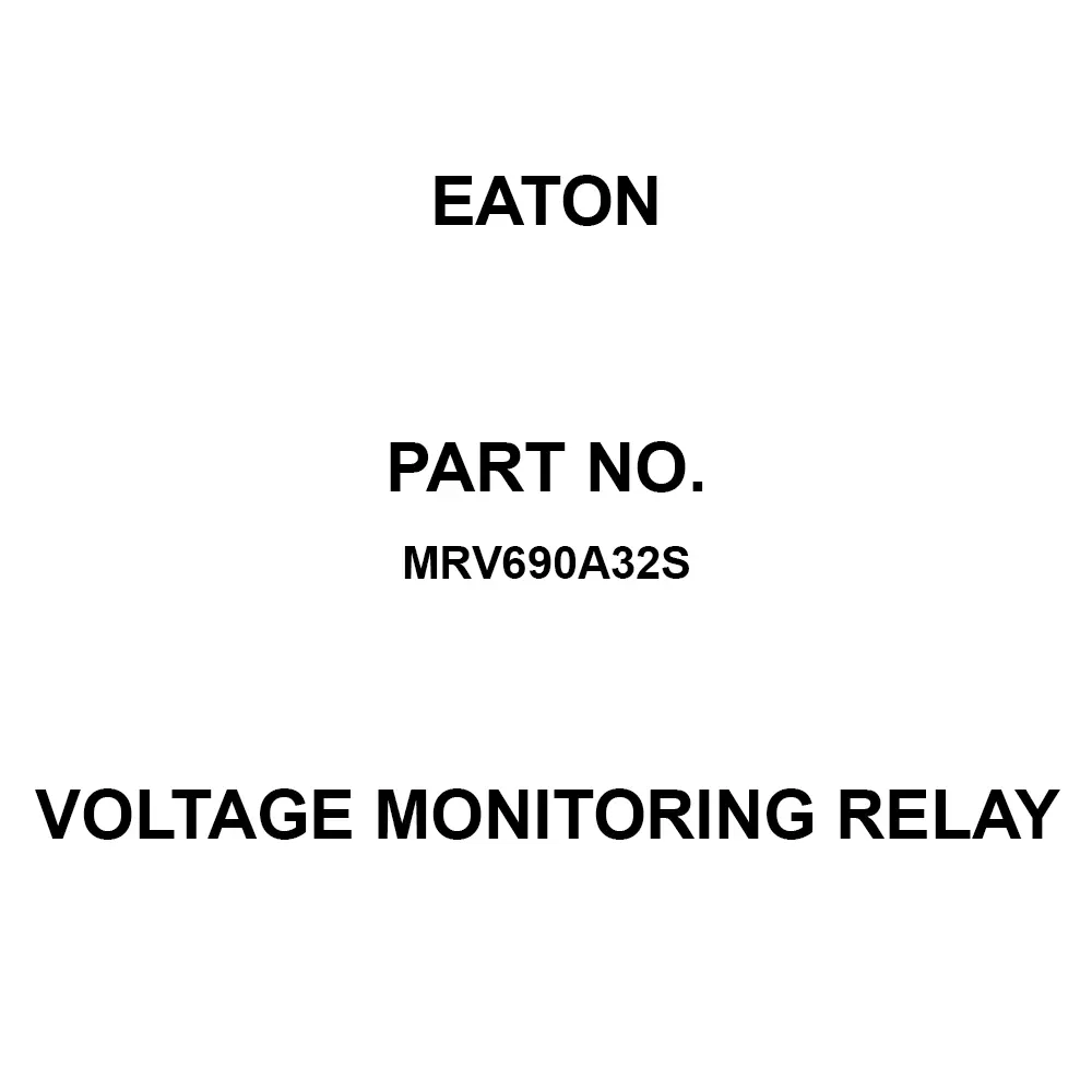 EATON Voltage Monitoring Relay DIN Rail Mount, MRV690A32S