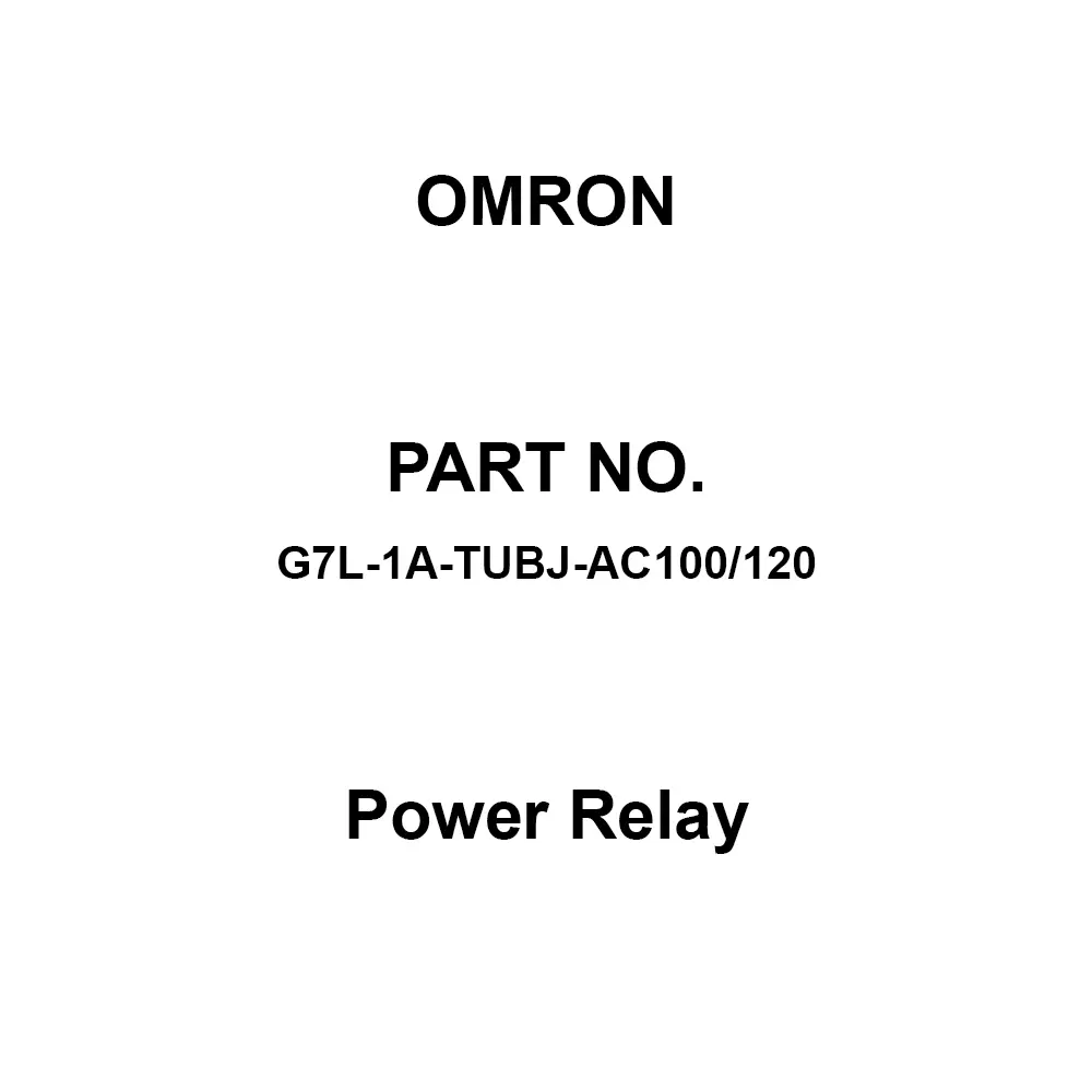 Omron Power Relay A Contact 50 mΩ or less, G7L-1A-TUBJ-AC100/120