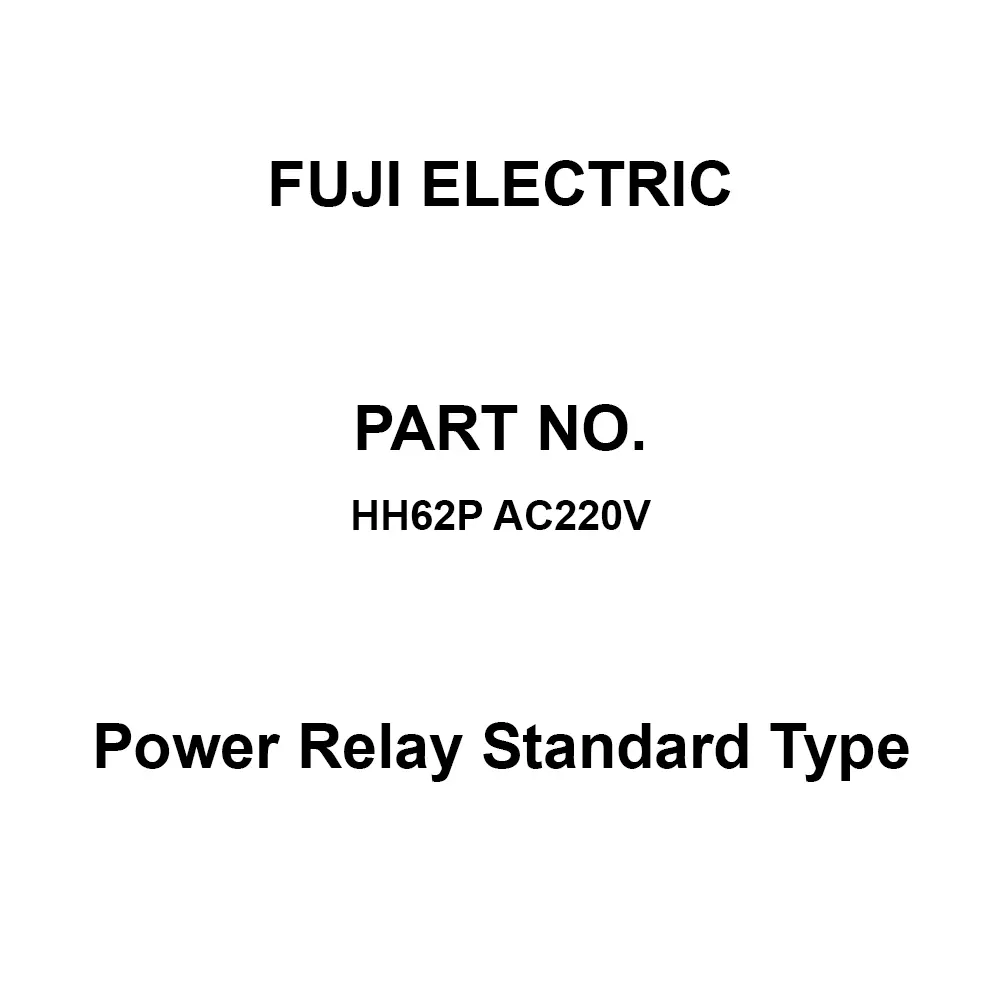 Fuji Electric Power Relay Standard Type 250 V Rated Insulation Voltage, HH62P AC220V