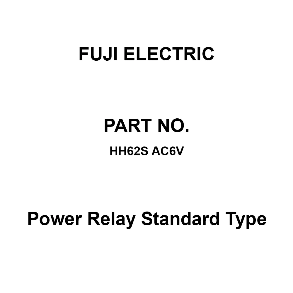 Fuji Electric Power Relay Standard Type 250 V Rated Insulation Voltage, HH62S AC6V