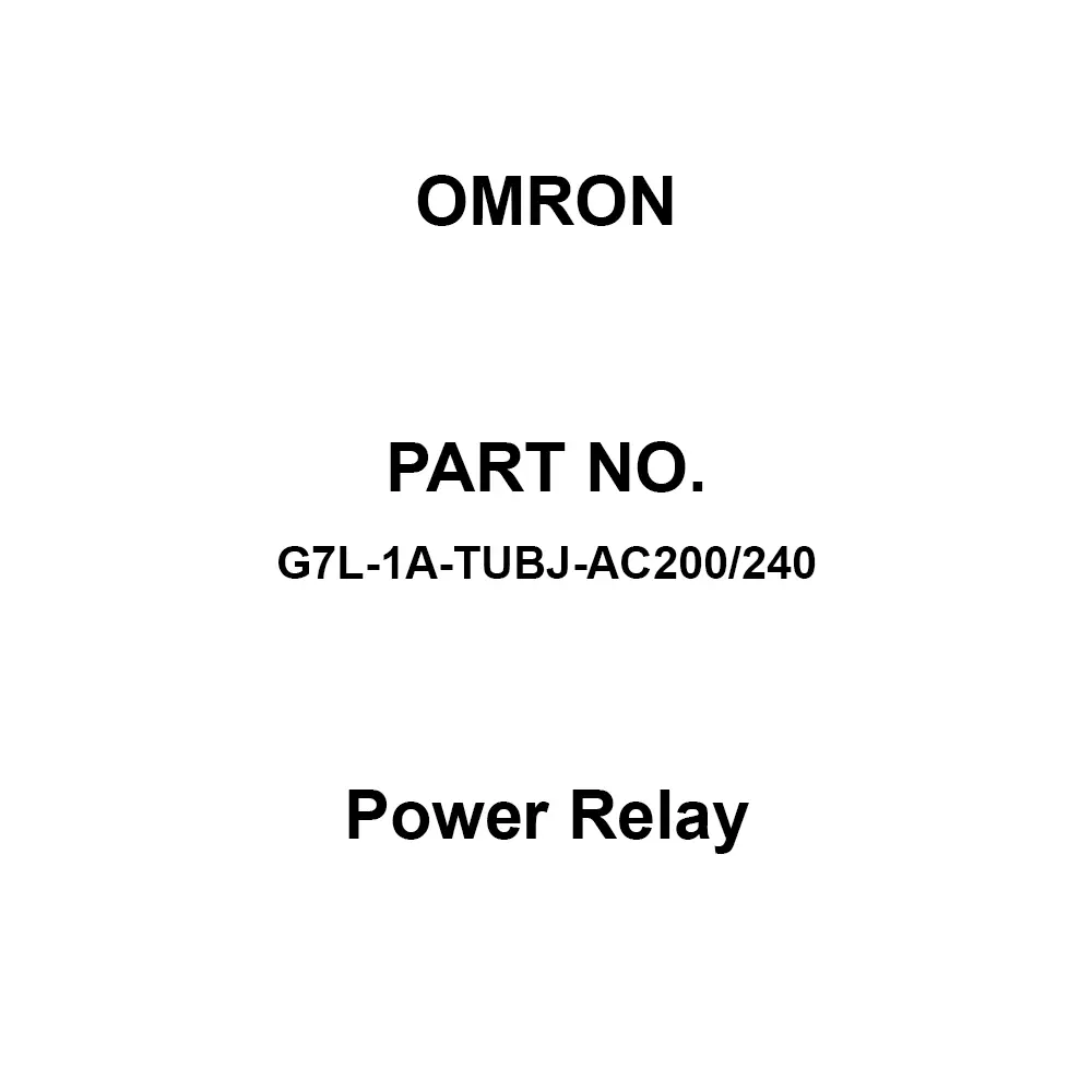 Omron Power Relay A Contact 50 mΩ or less, G7L-1A-TUBJ-AC200/240