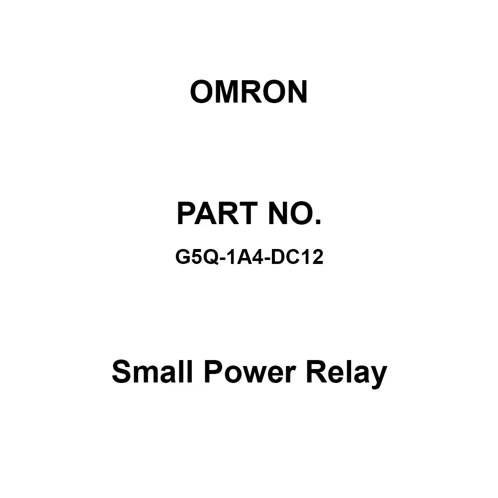 Omron Small Power Relay DC 12 V Rated Voltage, G5Q-1A4-DC12