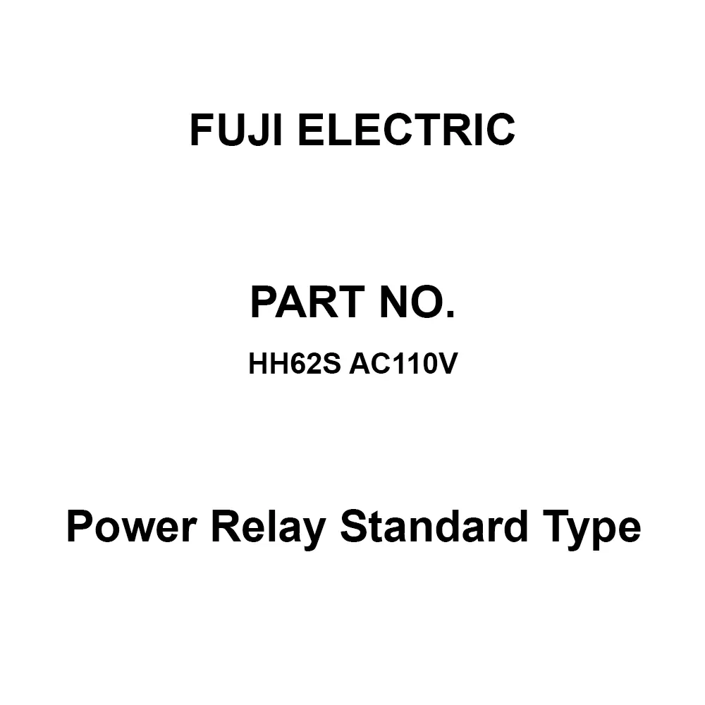 Fuji Electric Power Relay Standard Type 250 V Rated Insulation Voltage, HH62S AC110V
