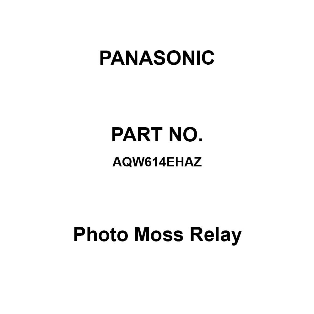 Panasonic Photo Moss Relay 1A1B Contact, AQW614EHAZ (Pack of 1000 Pcs)