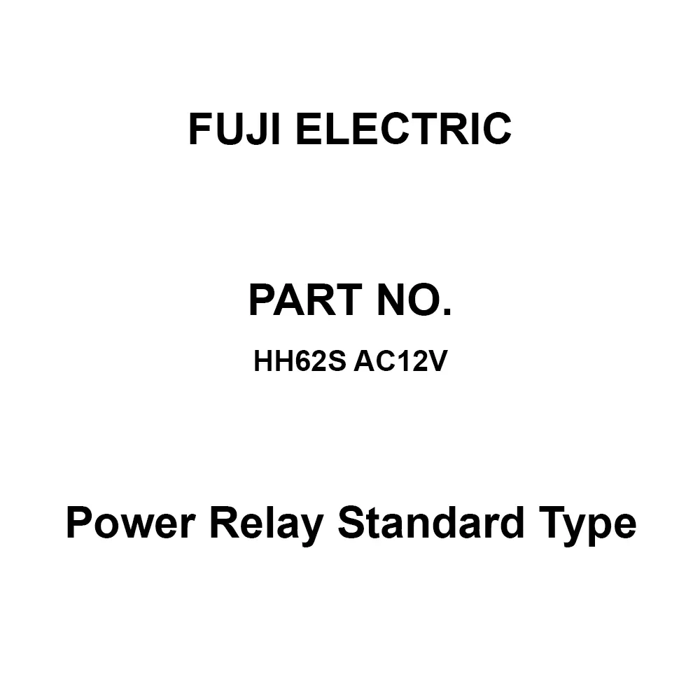 Fuji Electric Power Relay Standard Type 250 V Rated Insulation Voltage, HH62S AC12V