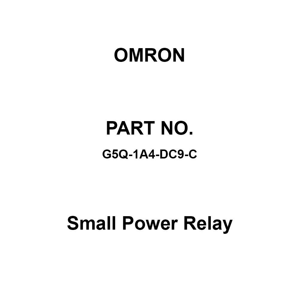Omron Small Power Relay DC 9 V Rated Voltage, G5Q-1A4-DC9-C