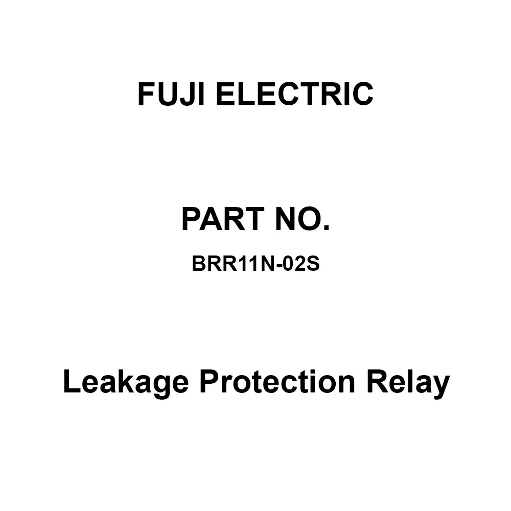 Fuji Electric Leakage Protection Relay 100/110, 200/220 V, BRR11N-02S