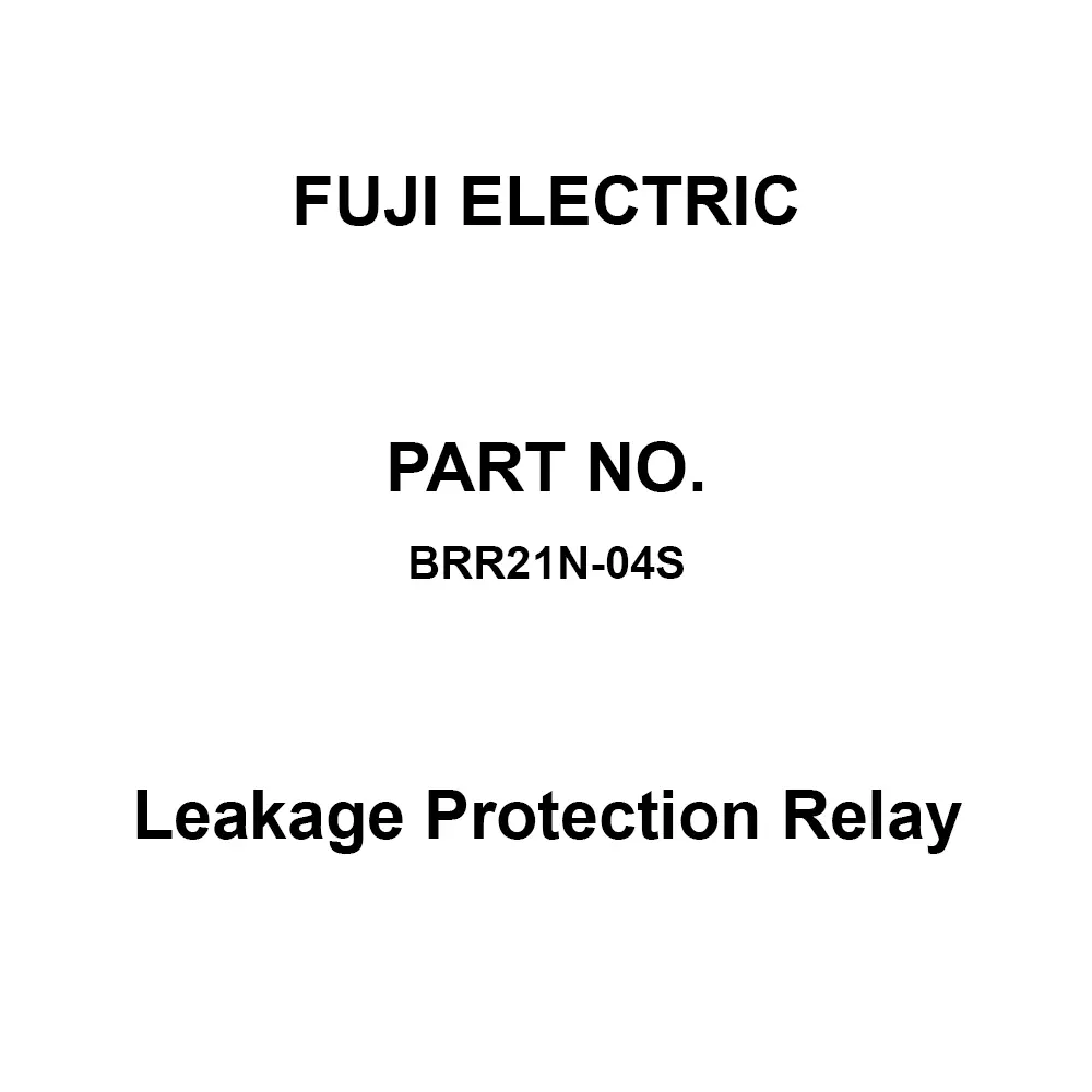Fuji Electric Leakage Protection Relay 100/110, 200/220 V, BRR21N-04S