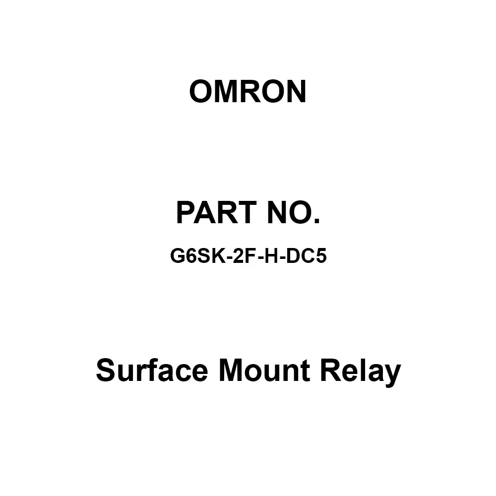 Omron Surface Mount Relay 2C Contact Configuration, G6SK-2F-H-DC5
