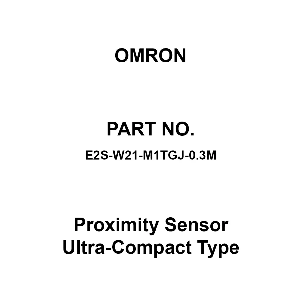 Omron Proximity Sensor Ultra-Compact Type 50 mΩ or more at 500 V DC, E2S-W21-M1TGJ-0.3M
