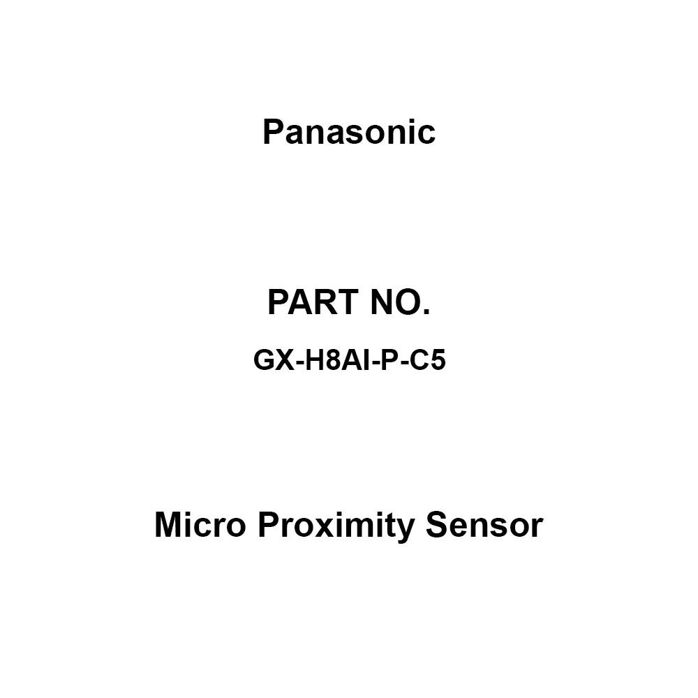 Panasonic Micro Proximity Sensor 50 Mohm or more at DC 500 V Mega Insulation Resistance, GX-H8AI-P-C5