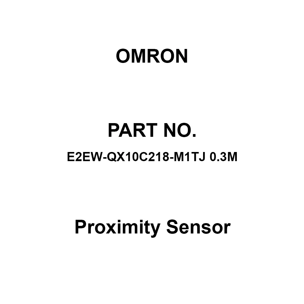 Omron Proximity Sensor M18 0.3 m Cable Length, E2EW-QX10C218-M1TJ 0.3M