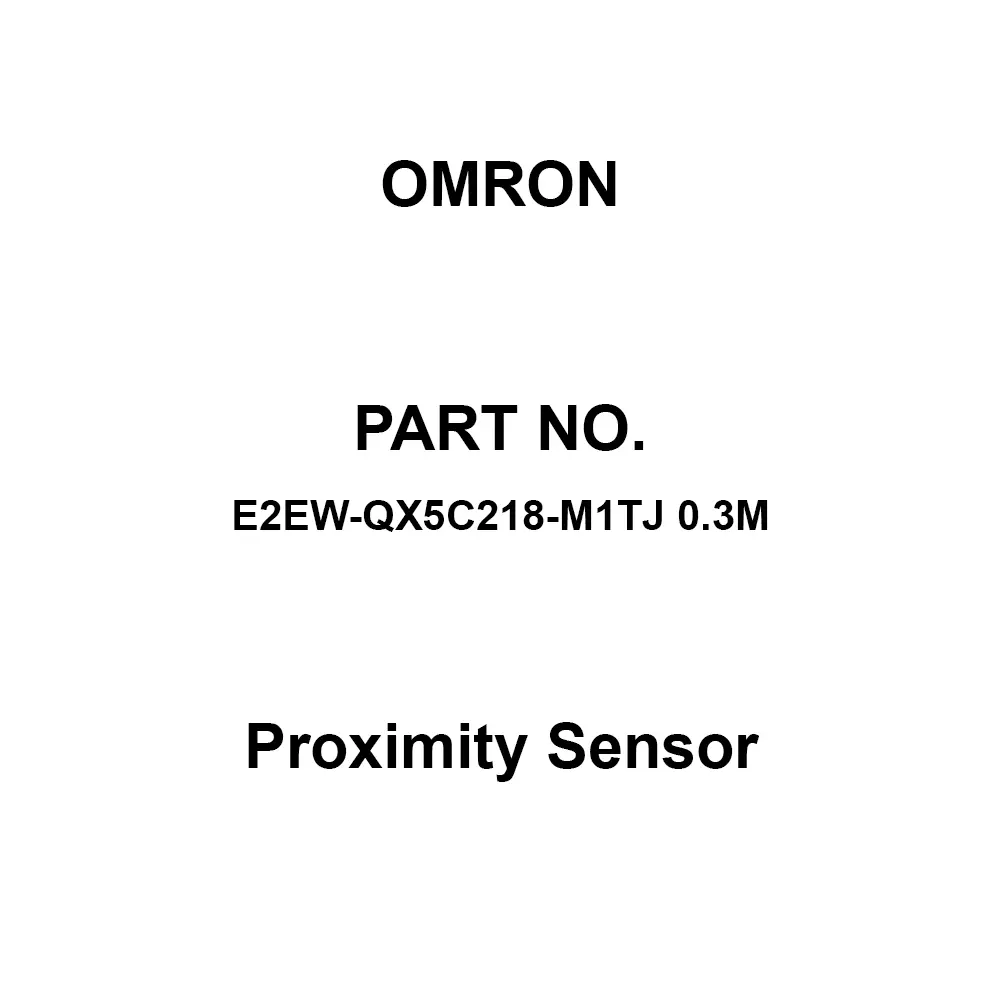 Omron Proximity Sensor M18 0.3 m Cable Length, E2EW-QX5C218-M1TJ 0.3M