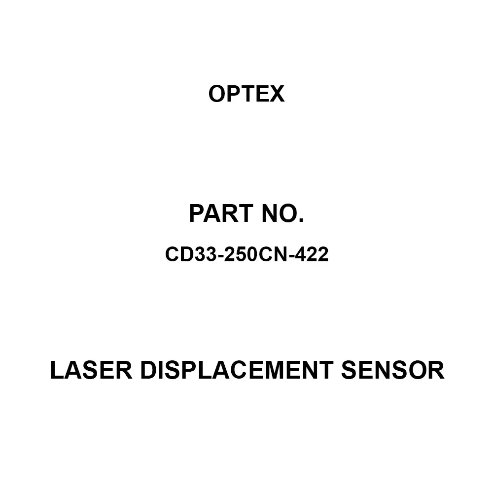 Optex Laser Displacement Sensor Diffuse reflection type Type IP67(IEC) Protection Class M12 8-pin Control, CD33-250CN-422