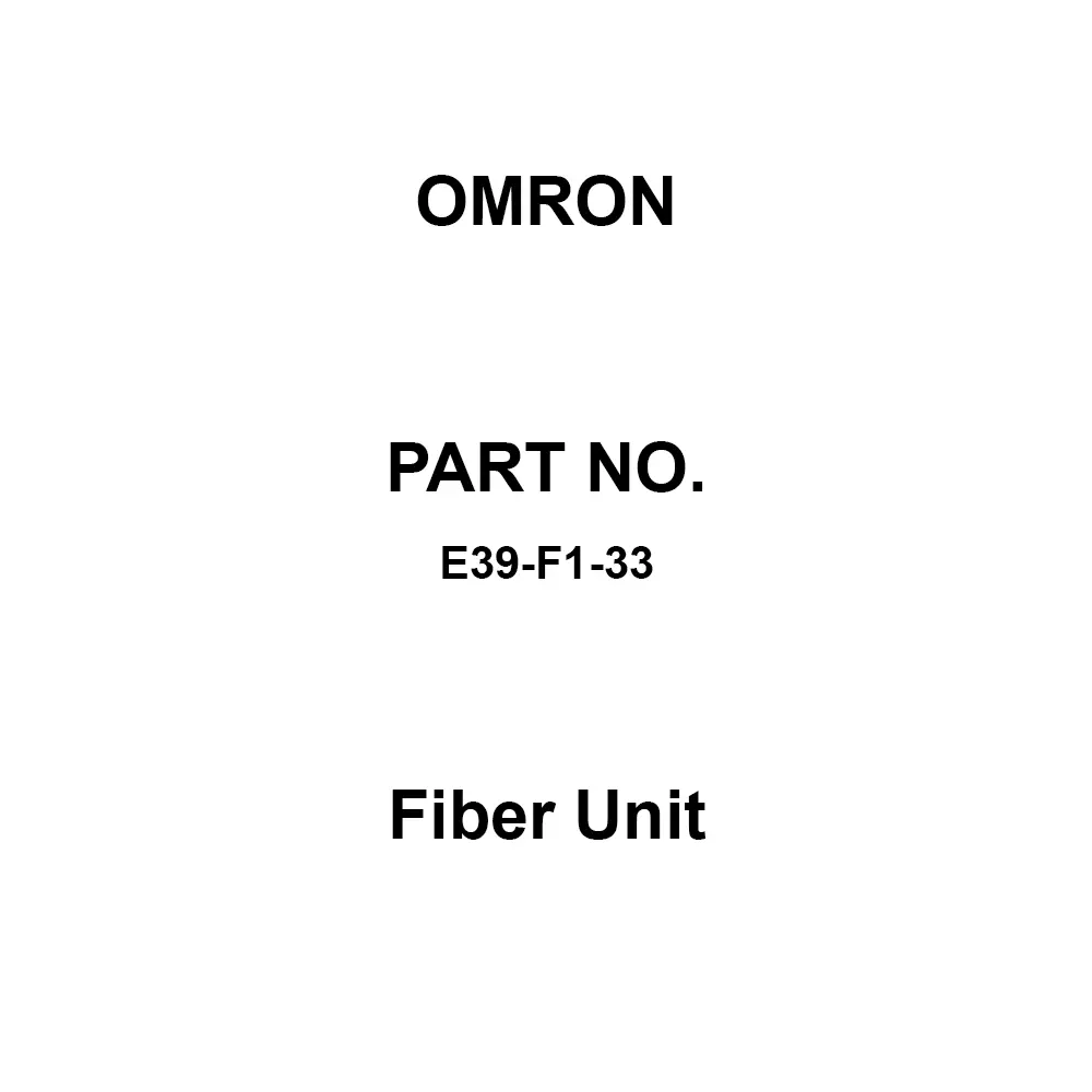 Omron Fiber Unit -40 to 200℃, E39-F1-33