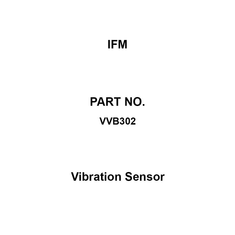 IFM Vibration Sensor < 50 mA Current Consumption 2 Digital Output 4.6 Nm Tightening Torque, VVB302