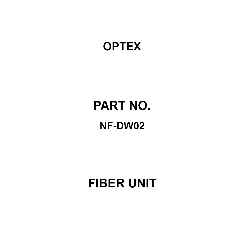 Optex Fiber Unit Fiber unit Type -20 to 50 Operation Ambient Temperature 30.0 mm Head Length, NF-DW02
