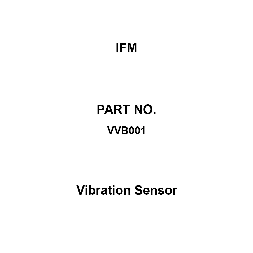 IFM Vibration Sensor < 50 mA Current Consumption 8 Nm Tightening Torque 2 Digital Output, VVB001