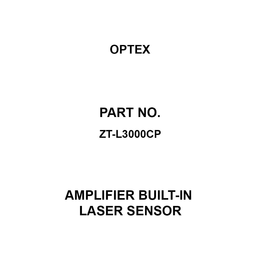 Optex Amplifier Built-in Laser Sensor Built-in amplifier Type IP67(IEC) Protection Class, ZT-L3000CP