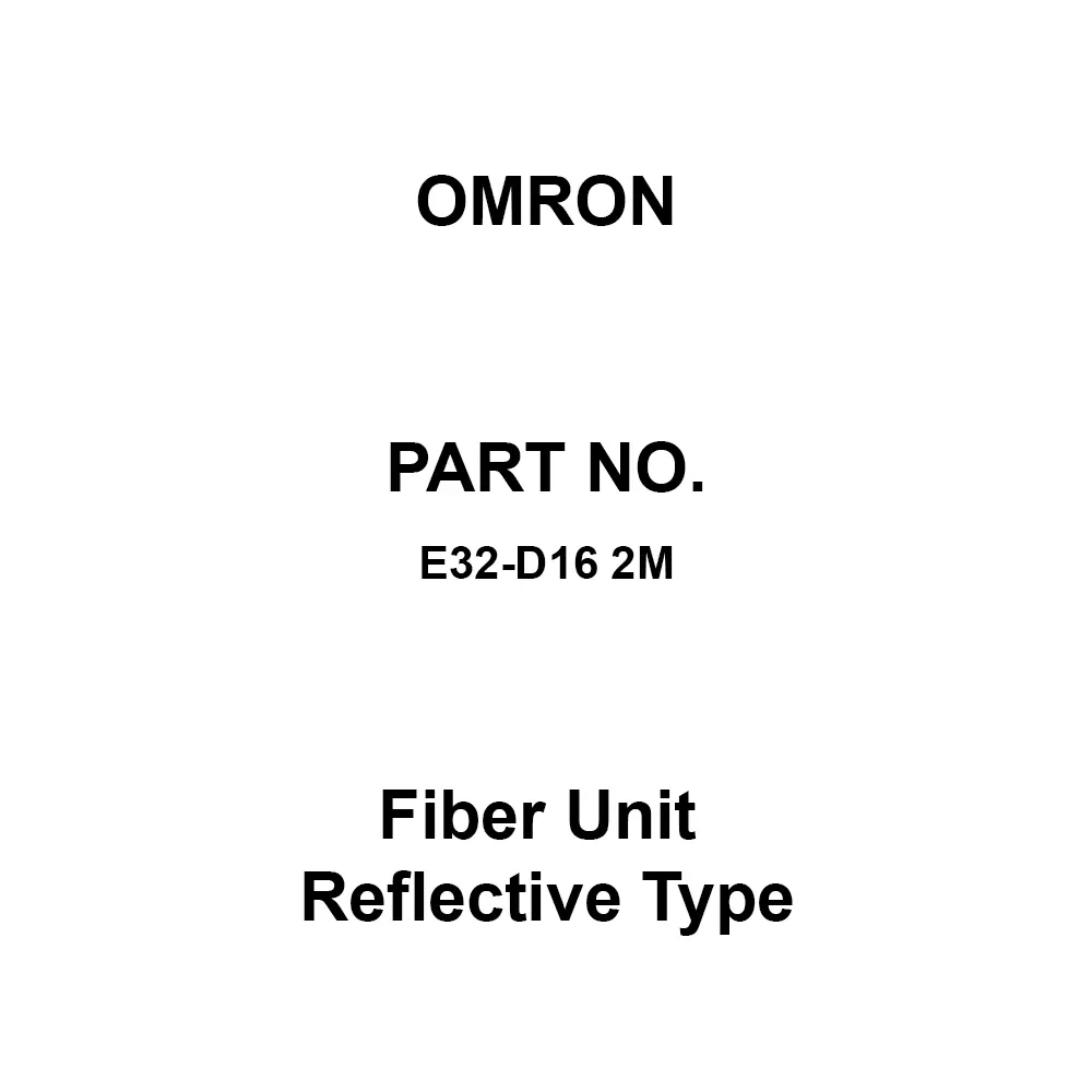 Omron Fiber Unit Reflective Type 2 m Cable Length, E32-D16 2M