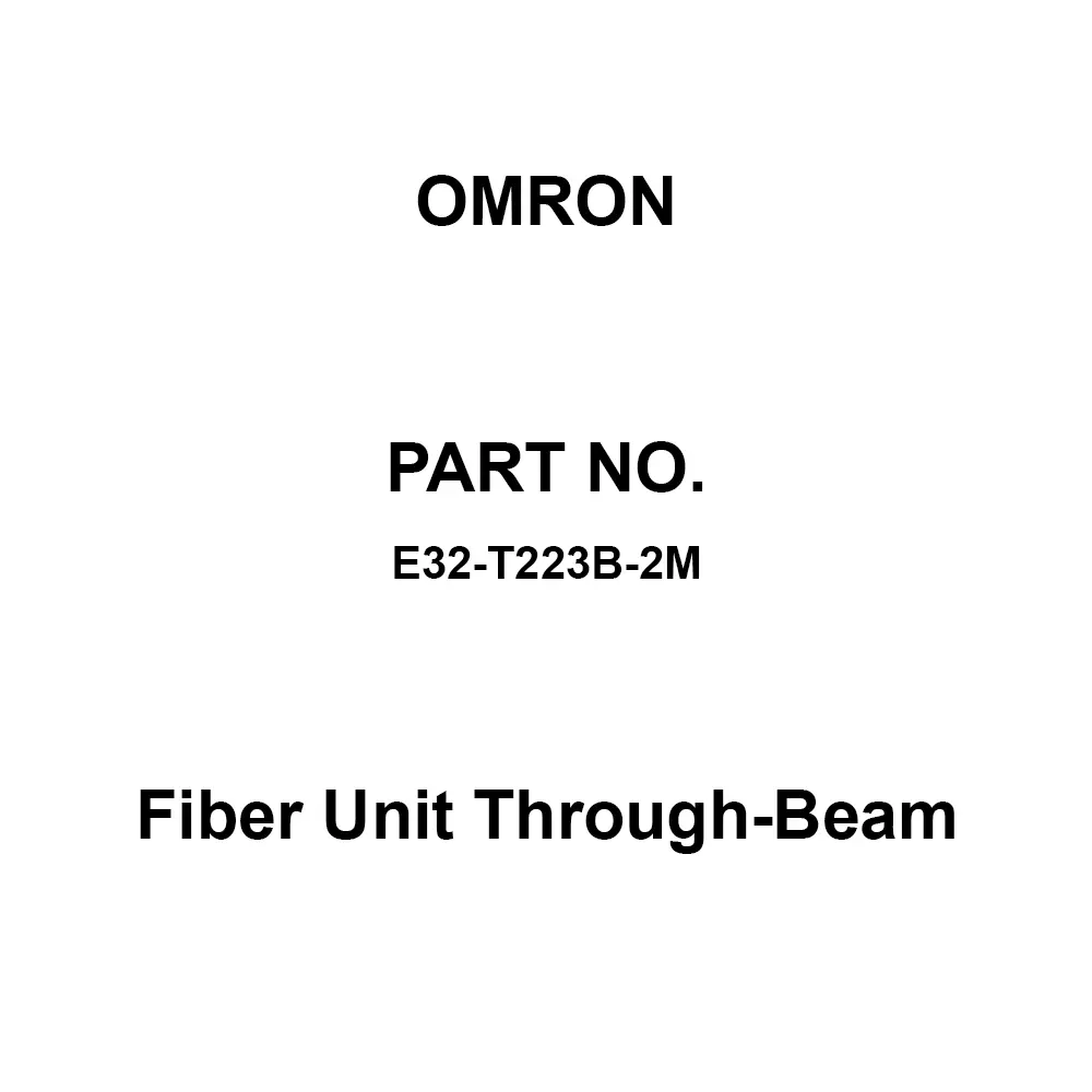 Omron Fiber Unit Through-Beam 2 m Cable Length, E32-T223B-2M