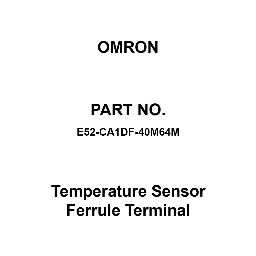 Omron Temperature Sensor Ferrule Terminal Ferrule Terminal, E52-CA1DF-40M64M