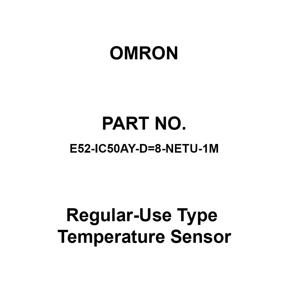 Omron Regular-Use Type Temperature Sensor Exposed-Lead Model, E52-IC50AY-D=8-NETU-1M