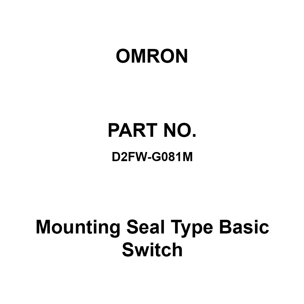 Omron Mounting Seal Type Basic Switch 100 mΩ or More with DC 500 V, D2FW-G081M