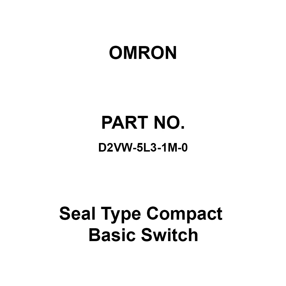 Omron Seal Type Compact Basic Switch AC 250, AC 125, DC 30 V Rated Voltage, D2VW-5L3-1M-0