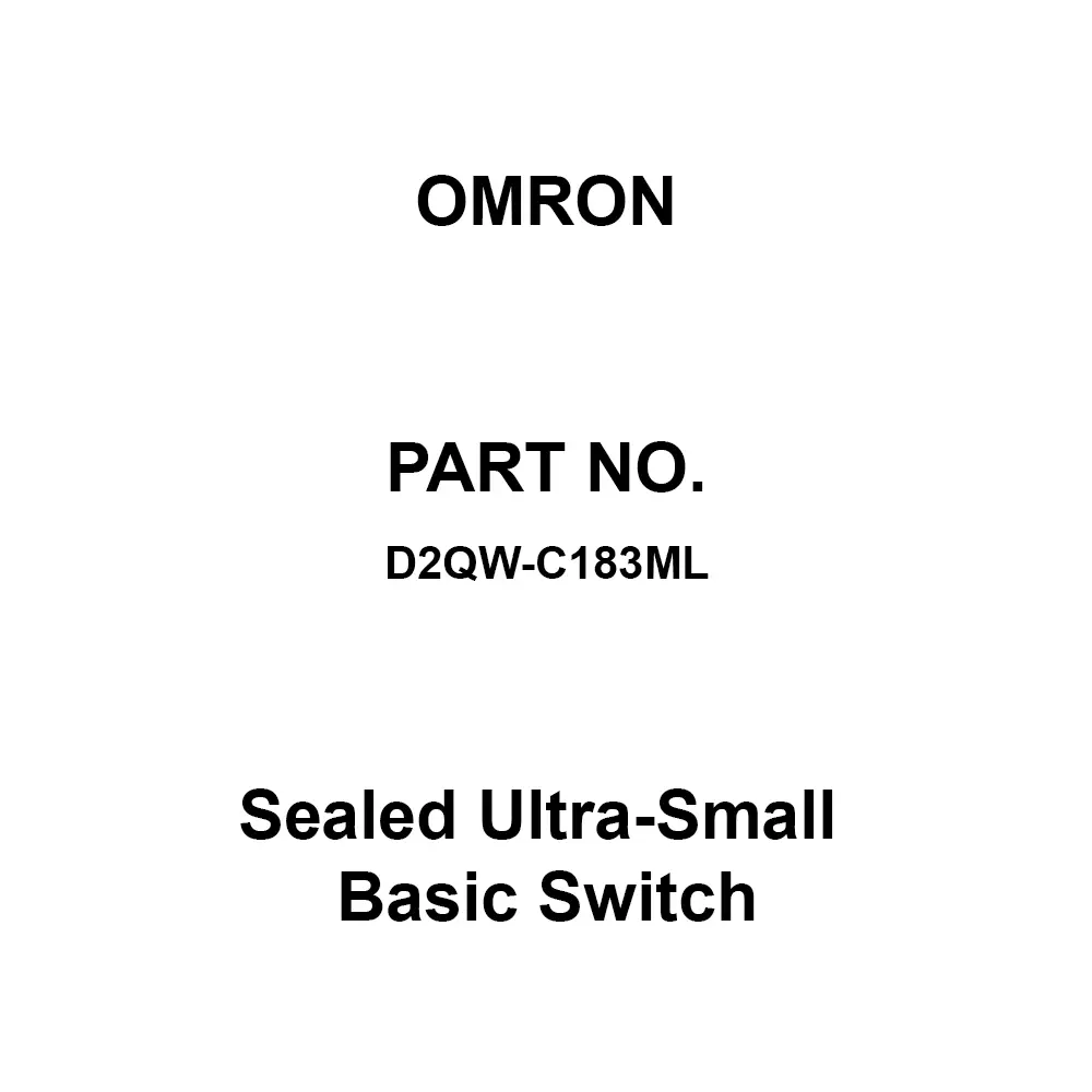 Omron Sealed Ultra-Small Basic Switch DC 30/14 V Rated Voltage, D2QW-C183ML