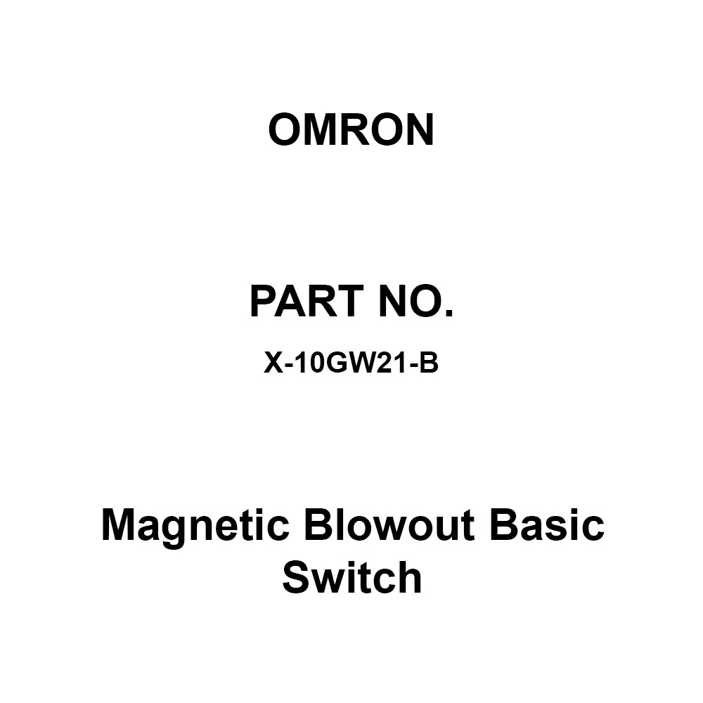 Omron Magnetic Blowout Basic Switch 100 mΩ Or More with DC 500 V Mega, X-10GW21-B