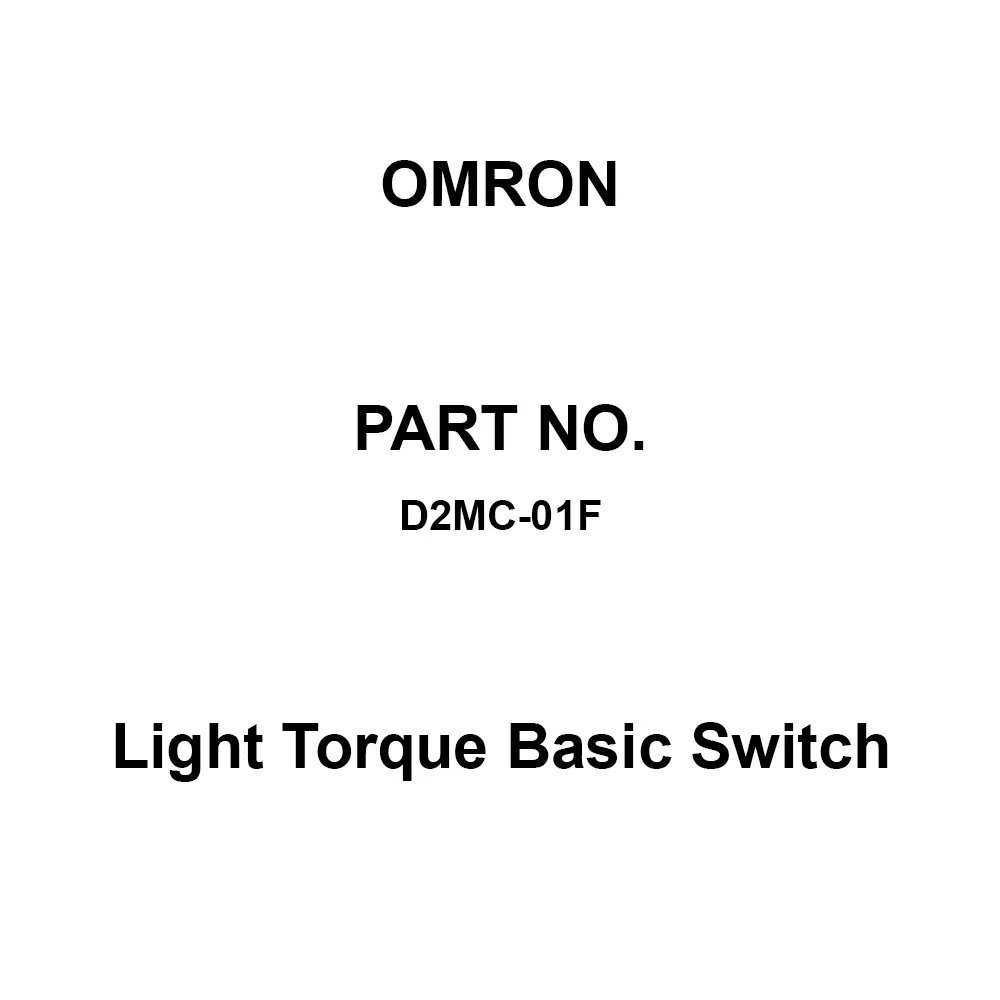 Omron Light Torque Basic Switch 100 mΩ or More with DC 500 V, D2MC-01F