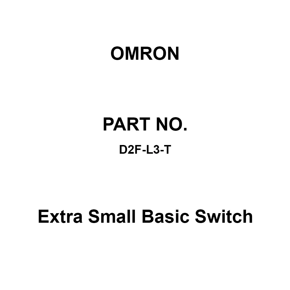 Omron Extra Small Basic Switch 100 mΩ or More with DC 500 V, D2F-L3-T