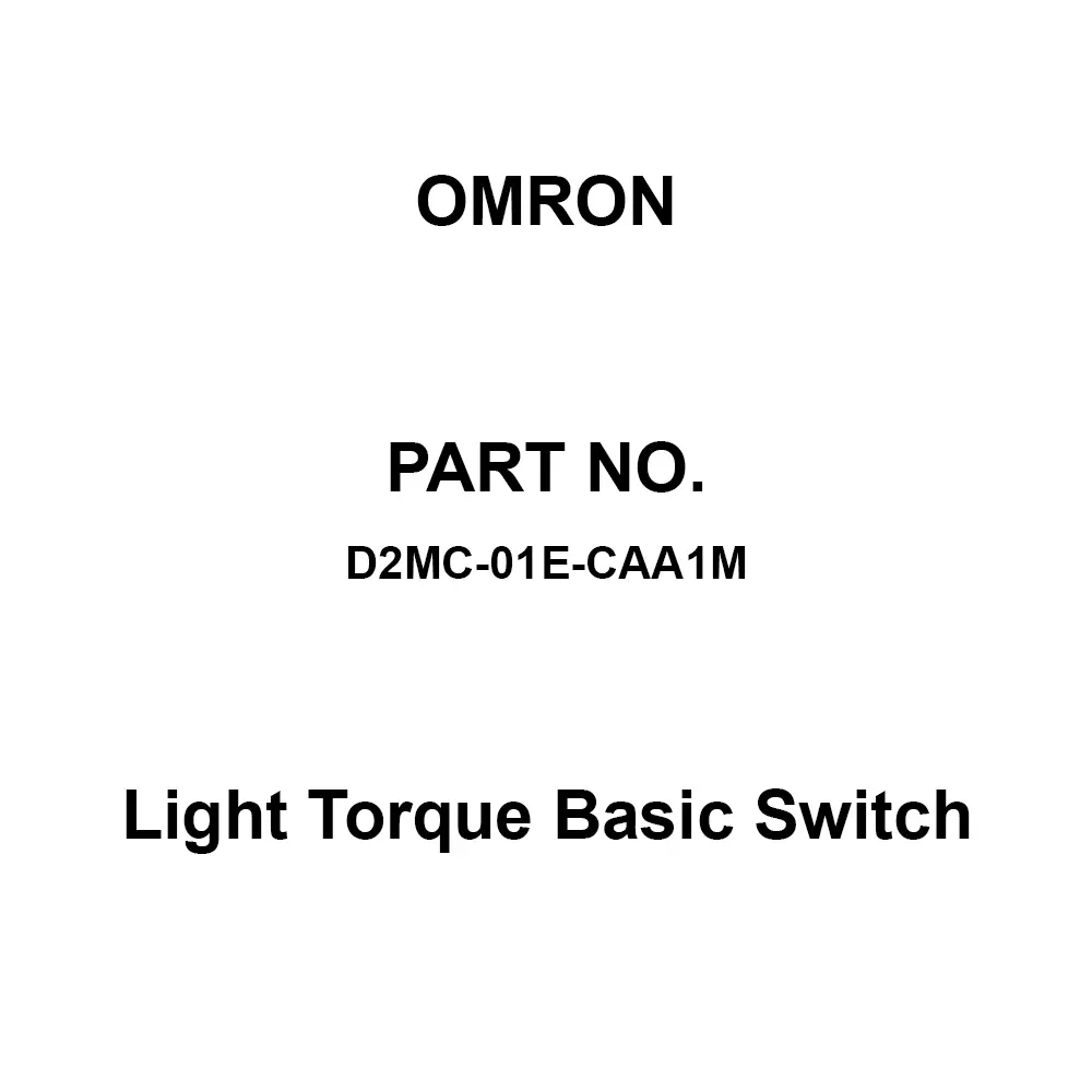 Omron Light Torque Basic Switch 100 mΩ or More with DC 500 V, D2MC-01E-CAA1M