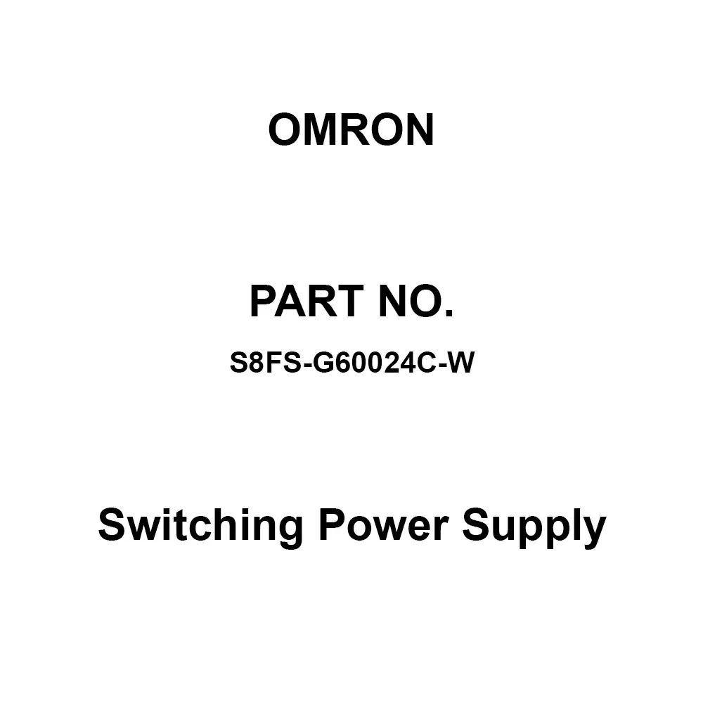 Omron Switching Power Supply 100 mohm or more, DC 500 V, S8FS-G60024C-W