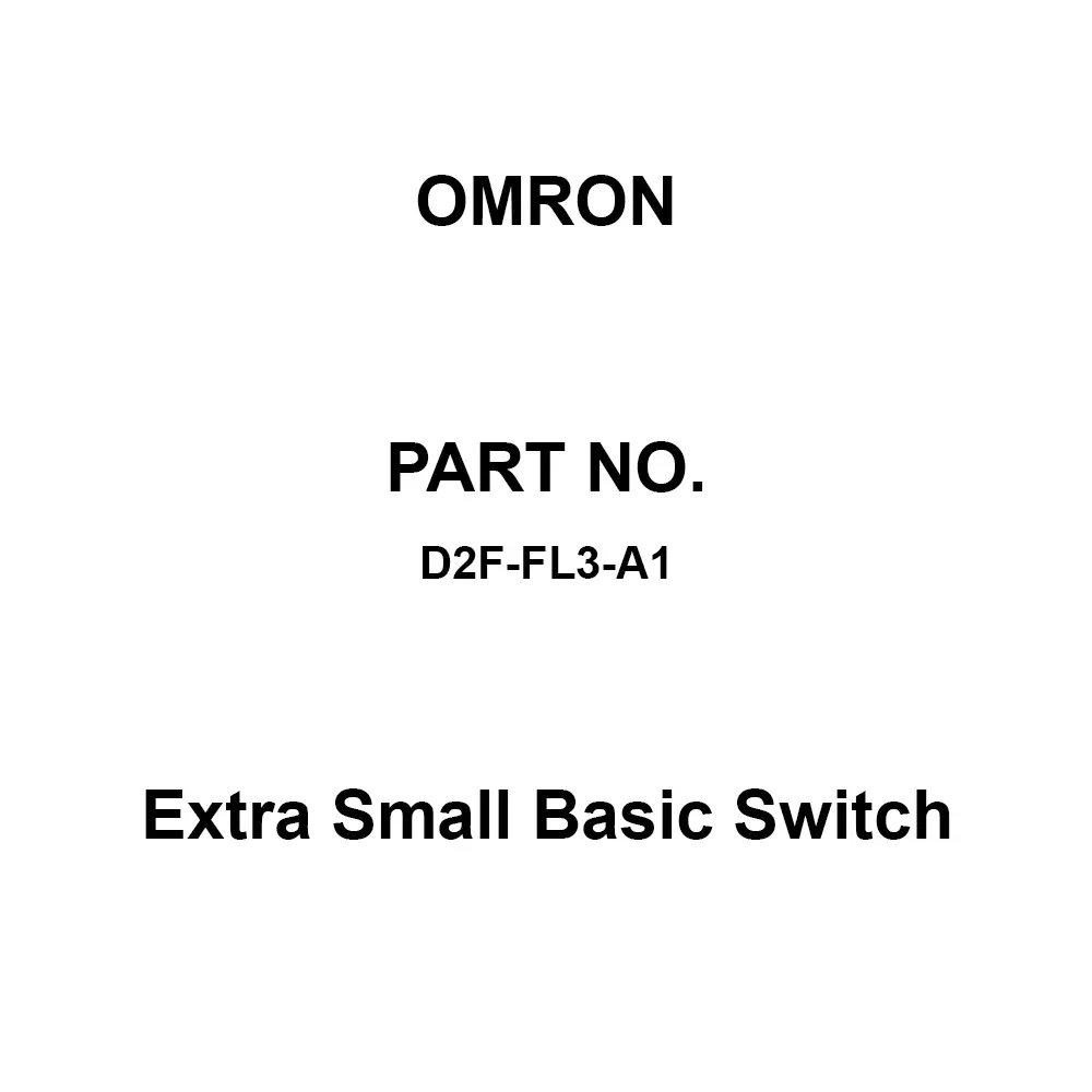 Omron Extra Small Basic Switch 100 mΩ or More with DC 500 V, D2F-FL3-A1