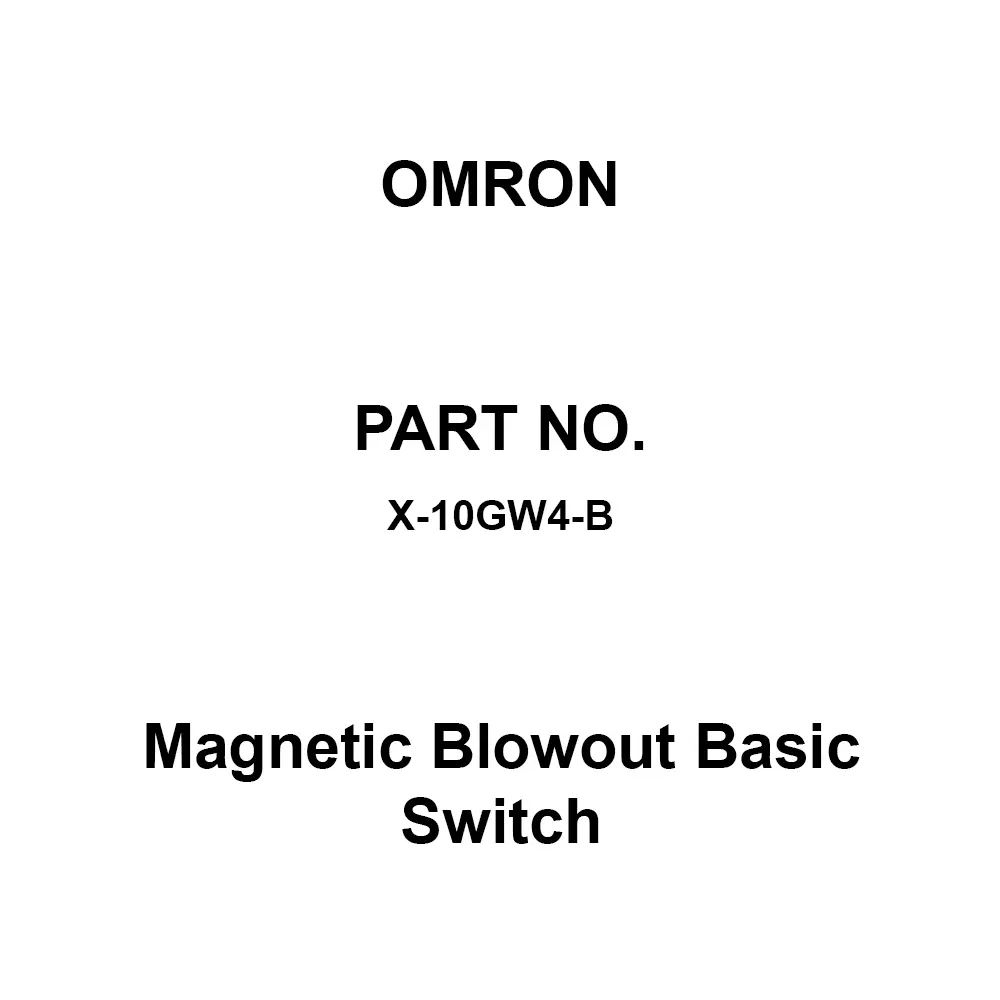 Omron Magnetic Blowout Basic Switch 100 mΩ Or More with DC 500 V Mega, X-10GW4-B