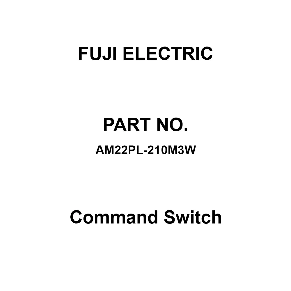 Fuji Electric Command Switch AC/DC 250 V Rated Insulation Voltage, AM22PL-210M3W