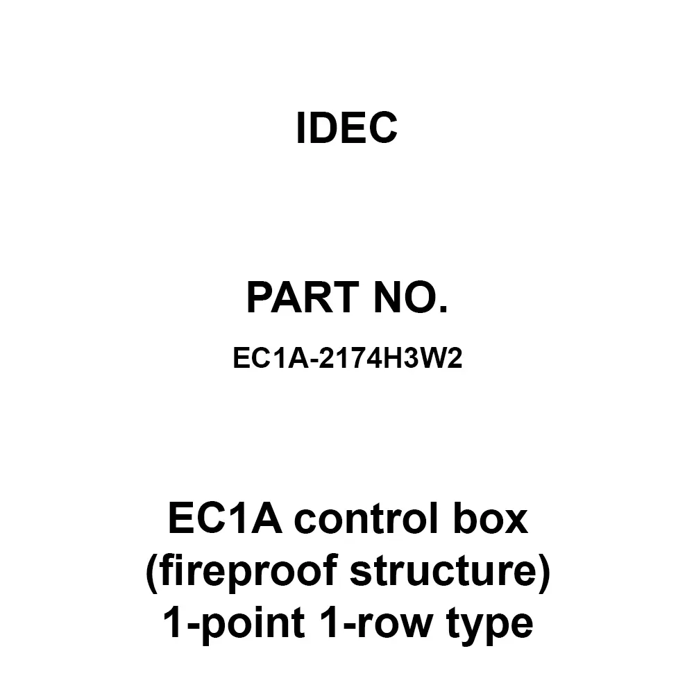 IDEC EC1A control box (fireproof structure) 1-point 1-row type With Wiring/Wall-Mounted Type 500 V, EC1A-2174H3W2