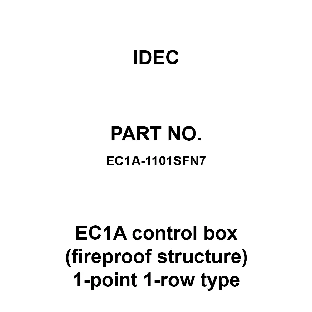 IDEC EC1A control box (fireproof structure) 1-point 1-row type No Wiring/Stand-Alone Type 500 V, EC1A-1101SFN7