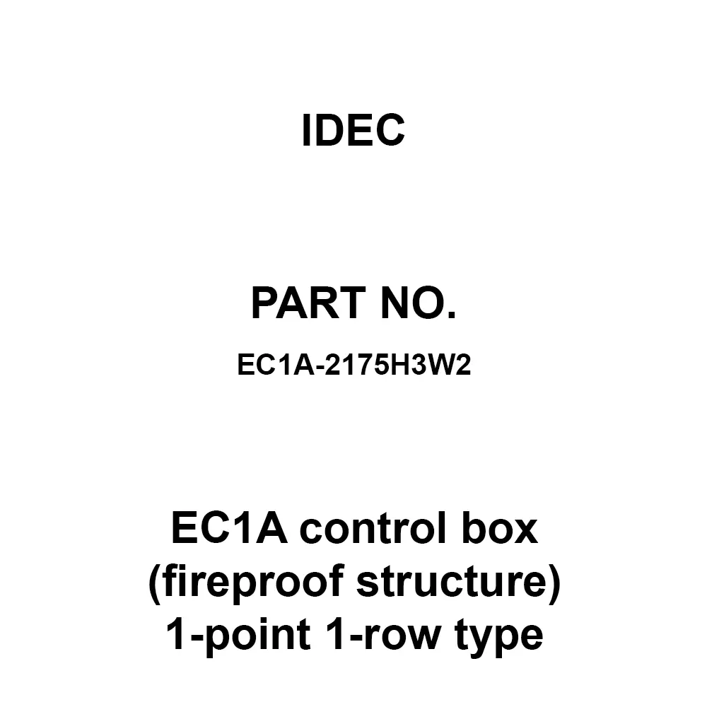 IDEC EC1A control box (fireproof structure) 1-point 1-row type With Wiring/Wall-Mounted Type 500 V, EC1A-2175H3W2